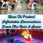 The words How To Protect Inflatable Decorations From The Rain & Snow sandwiched between pictures that show Christmas decorations in a rainwater and a melted Frosty The Snowman